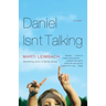 Daniel Isn't Talking