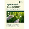 Agricultural Biotechnology: Food Security Hot Spots