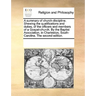 A Summary of Church-Discipline. Shewing the Qualifications and Duties, of the Officers and Members of a Gospel-Church. by the Baptist Association, in