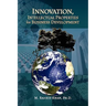 Innovation, Intellectual Properties for Business Development