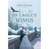 On Eagle's Wings: Book 3