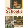 The Schoolie: Observations on Life through the Window of a School Bus