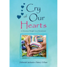 Cry of Our Hearts: A Christian Weight-Loss Devotional