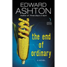 The End of Ordinary