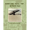 Hurricane Hugo 1989 25 Years Ago