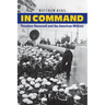 In Command: Theodore Roosevelt and the American Military