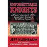 Unforgettable Knights: A Player's Account of the Legendary Rutgers Final Four Season