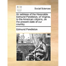 An Address of the Honorable Edmund Pendleton, of Virginia, to the American Citizens, on the Present State of Our Country.