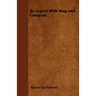 Be Expert with Map and Compass
