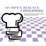 The Open Science Cookbook