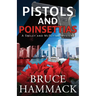Pistols And Poinsettias