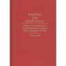 Writing the Good Fight: Political Commitment in the International Literature of the Spanish Civil War