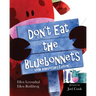 Don't Eat the Bluebonnets