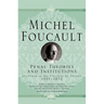 Penal Theories and Institutions: Lectures at the Collège de France