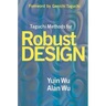 Taguchi Methods for Robust Design