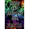 Havoc and Pandora's box