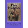 Dove Prophecies: Salvation Among the Native Americans