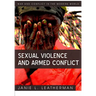 Sexual Violence and Armed Conflict