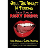 Still the Beast Is Feeding: 40 Years of Rocky Horror