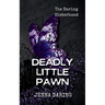 Deadly Little Pawn