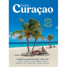 Enjoy Curacao 2024/2025: Complete and practical travel guide edition 2024/2025