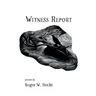 Witness Report