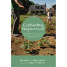 Cultivating Neighborhood