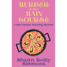 Murder is the Main Course: A Red Carpet Catering Mystery