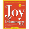 The Joy of Dreamweaver MX: Recipes for Data-Driven Web Sites