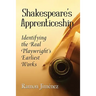 Shakespeare's Apprenticeship: Identifying the Real Playwright's Earliest Works