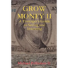 Grow Money II - A Teenager's Guide to Saving and Investing