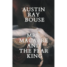 Mrs. Macabre And The Fear King