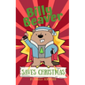 Billy Beaver Saves Christmas