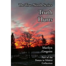 True North: Truth Hurts