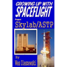 Growing up with Spaceflight- Skylab/ASTP