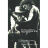 The Care and Feeding of Fleetwood Mac and Other Species: A Workingman's Memoir