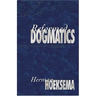 Reformed Dogmatics (Volume 1)