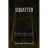 Squatter: One Woman's Journey to Reclaim Her Spirit on the Ice Age Trail