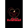 True Love's Wish & Other Short Stories