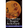 The Murder of Roger Ackroyd
