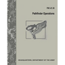 Pathfinder Operations (FM 3-21.38)