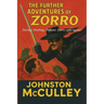 The Further Adventures of Zorro: A Positronic Book