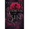 Syndicate of Sin: Steamy Mafia Short Stories
