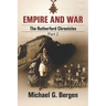 Empire and War: The Rutherford Chronicles Part 2