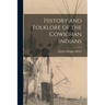 History and Folklore of the Cowichan Indians