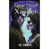 Dear Dead Xander