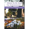 Where Do We Keep the Screwdrivers?: A Spouse's Guide to Emergency Planning