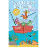 Four Friends Go Fishing extended edition