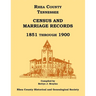Rhea County, Tennessee Census and Marriage Records, 1851 Through 1900