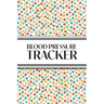 1-Year Blood Pressure Tracker (Multi-Color Health Crosses): 6"x9" 52+ Extra Weeks Daily Blood Pressure Logbook Tracker Complete with Monthly Trend Gra